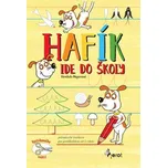 Hafík ide do školy - Vendula Hegerová