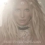 Glory (Deluxe Edition) - Britney Spears…