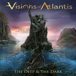 The Deep & The Dark - Visions Of…