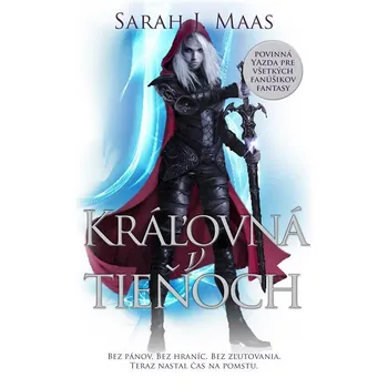 Kráľovná v tieňoch - Sarah J. Maas