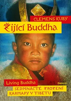 Duchovní literatura Žijící Buddha - Clemens Kuby