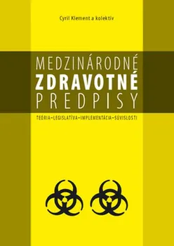 Medzinárodné zdravotné predpisy - kolektiv (SK)