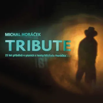Tribute - Michal Horáček [2CD]