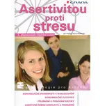 Asertivitou proti stresu - Ján Praško