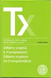 Odběry orgánů k transplantaci/Odbery…