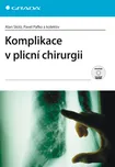 Komplikace v plicní chirurgii - Alan…