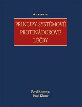 Principy systémové protinádorové léčby - Pavel Klener