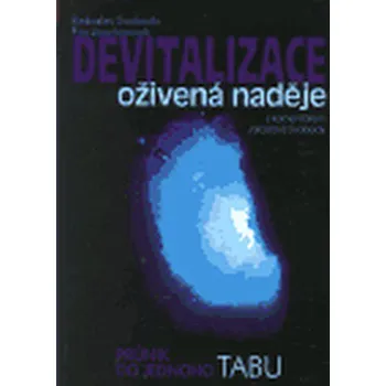 Devitalizace: oživená naděje - Radoslav Svoboda