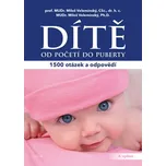 Dítě: od početí do puberty 1500 otázek…