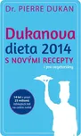 Dukanova dieta 2014 s novými recepty i…