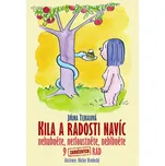 Kila a radosti navíc - Jiřina Tejkalová