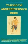 Tajemství akupunkturních bodů - Bohumír…