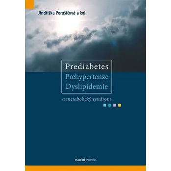 Prediabetes, prehypertenze,…