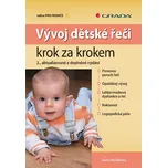 Vývoj dětské řeči krok za krokem - Dana…