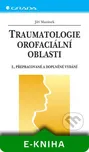 Traumatologie orofaciální oblasti -…