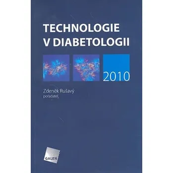 Technologie v diabetologii 2010 - Zdeněk Rušavý