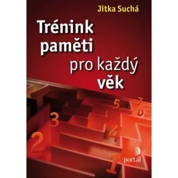 Trénink paměti pro každý věk - Jitka…