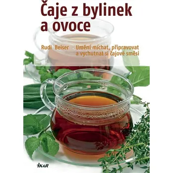 Čaje z bylinek a ovoce - Rudi Beiser Čaje z bylinek a ovoce - Rudi Beiser