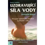 Uzdravující síla vody: Derivační koupel…