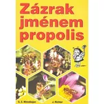 Zázrak jménem propolis - G. Z.…