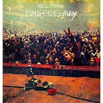 Zahraniční hudba Time Fades Away - Neil Young [LP]