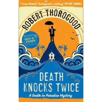 Cizojazyčná kniha Death Knocks Twice - Thorogood, Robert