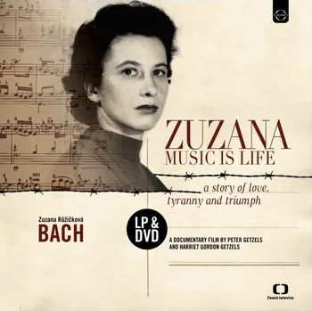 Česká hudba Zuzana: Music Is Life - A Story Of Love, Tyranny And Triumph - Zuzana Růžičková [DVD + LP]