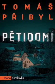 Pětidomí - Tomáš Přibyl