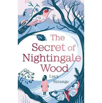 Secret of Nightingale Wood - Strange, Lucy