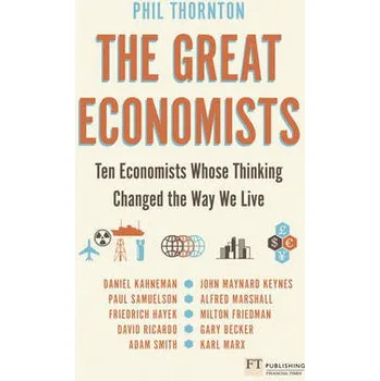 Cizí jazyk Great Economists, The - Thornton, Phil