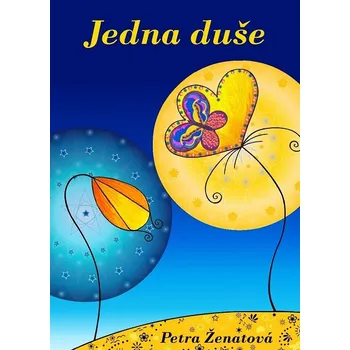 Kniha Jedna duše - Petra Ženatová (E-Kniha)