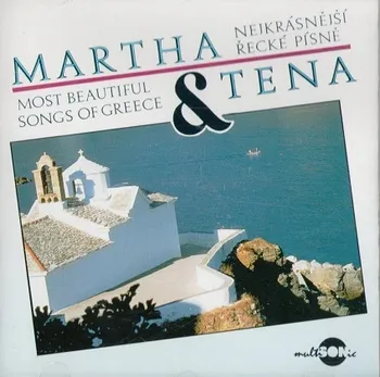 Zahraniční hudba Nejkrásnější řeské písně - Martha & Tena [CD]