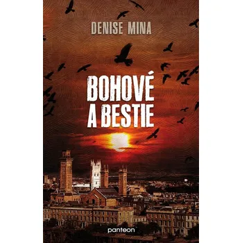Kniha Bohové a bestie (3) - Denise Mina (E-Kniha)