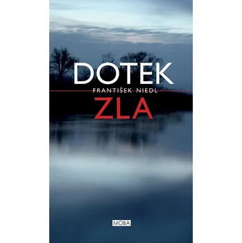 Kniha Dotek zla - František Niedl (E-Kniha)