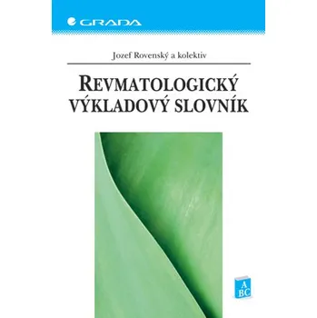Revmatologický výkladový slovník - Jozef Rovenský (E-Kniha)