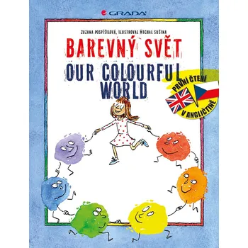 Kniha Barevný svět\/Our Colourful World - Zuzana Pospíšilová, Michal Sušina (E-Kniha)