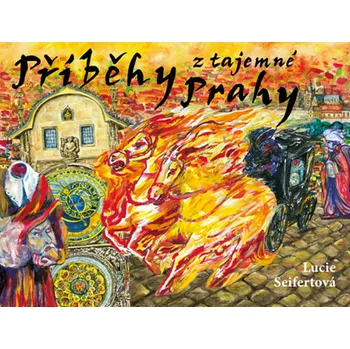 Bystrá hlava Příběhy z tajemné Prahy - Lucie Seifertová - 978-80-87003-43-5