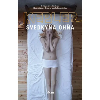 Kniha Svedkyňa ohňa (3) - Lars Kepler (E-Kniha)