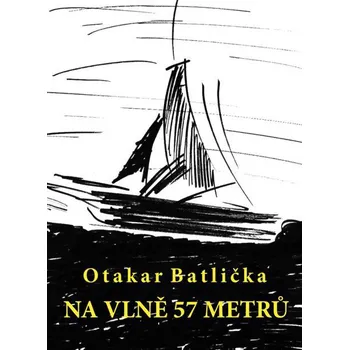 Kniha Na vlně 57 metrů - Otakar Batlička (E-Kniha)