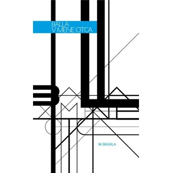 Kniha V mene otca - Balla, Vlado Balla (E-Kniha)