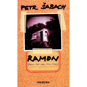 Ramon - Petr Šabach - 80-7185-686-X