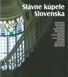 Slávne kúpele Slovenska - Matúš Dulla