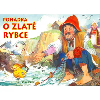 Pohádka Pohádka o zlaté rybce - Eva Lenartová - 80-7228-445-2