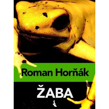 Kniha Žaba - Roman Horňák (E-Kniha)
