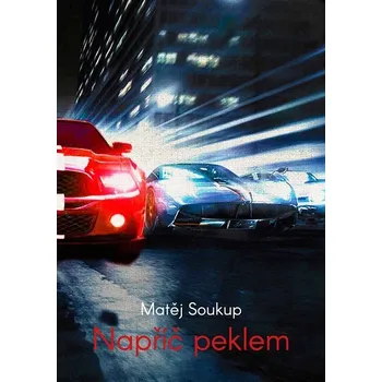 Kniha Napříč peklem - Matěj Soukup (E-Kniha)