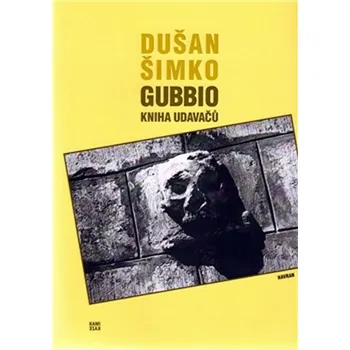 Gubbio: Kniha udavačů - Dušan Šimko