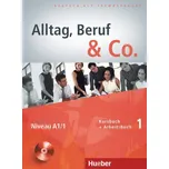 Alltag Beruf & Co. 01 - Kursbuch +…