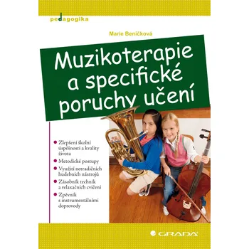 Muzikoterapie a specifické poruchy učení - Marie Beníčková (E-Kniha)