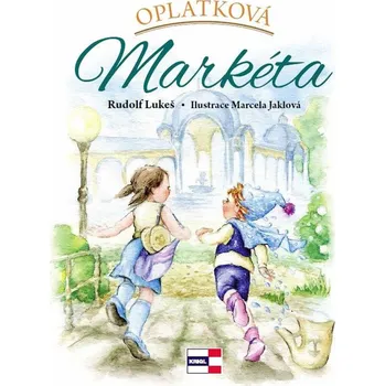 Pohádka Oplatková Markéta - Rudolf Lukeš - 978-80-88104-29-2