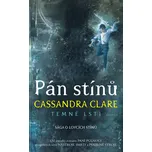 Temné lsti II: Pán stínů - Cassandra…